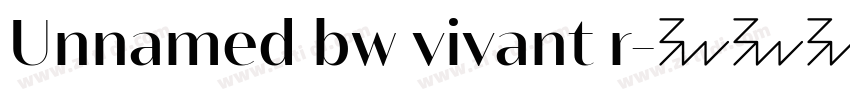 Unnamed bw vivant r字体转换